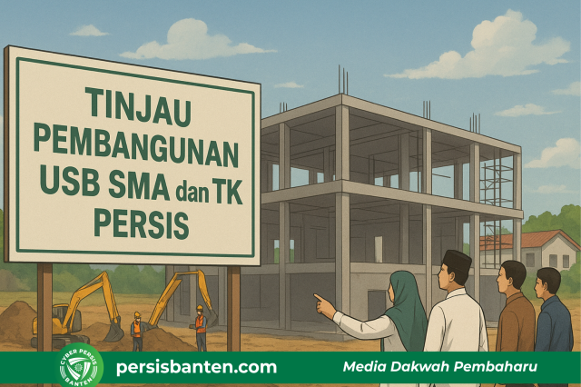Tinjau Pembangunan USB SMA dan TK Persis : Target Desember Selesai